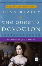 The Queen's Devotion: The Story of Queen  Mary II (A Queens of England - GOOD picture