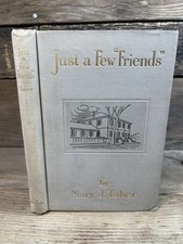 1907 Just a Few Friends Mary J. Taber SIGNED Quaker History Private Printing picture