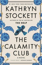 Perfect Book For Gift : The Calamity Club by Kathryn Stockett Paperback US Stock picture