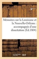 Memoires sur la Louisiane et la Nouvelle-Orleans : accompagnes d'une disserta-, picture