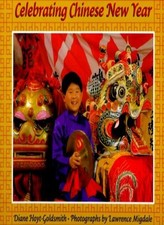 Celebrating Chinese New Year By Diane Hoyt-Goldsmith. 9780823415 picture