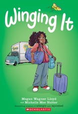 Winging It: A Graphic Novel picture