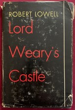 Robert Lowell. - Lord Weary’s Castle - Inscribed & Signed by Lowell - 1946 Ed. picture