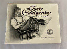 Early Osteopathy in the Words of A.T. Still, Illustrated, Hardcover picture