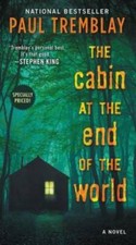 The Cabin at the End of the World - Mass Market Paperback - GOOD picture