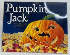 Pumpkin Jack: Fictional Picture Book & The Cycle Of A Plant By Will Hubbell picture
