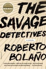The Savage Detectives: A Novel - Paperback By Roberto Bolano - GOOD picture