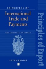 Principles of International Trade and Payments by Peter Briggs - GOOD picture