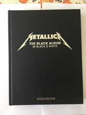 Metallica: The Black Album in Black & White:  by Ross Halfin H/C NO D/J VG picture