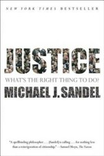 Justice: What's the Right Thing to Do? - Paperback By Sandel, Michael J. - GOOD picture
