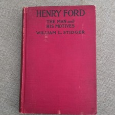 William L. Stidger Henry Ford The Man and His Motives 1923 Signed picture
