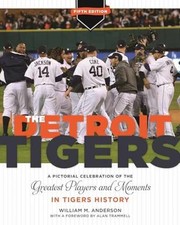 The Detroit Tigers: A - Hardcover, by Anderson William M. - Very Good u picture