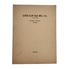 Vtg Gunze Raw Silk Manufacturing Company 1929 Ayabe Kyoto Japan Booklet Labels picture