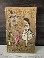 Alice's Adventures Under Ground, Lewis Carroll Manuscript Facsimile 1953 1st HC picture