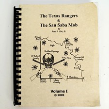 The Texas Rangers and The San Saba Mob by Ross J. Cox 2005 Signed Spiralbound picture