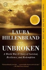 Unbroken : A World War II Story of Survival, Resilience, and Redemption by... picture
