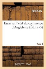 Essai sur l'etat du commerce d'Angleterre. Tome 1                               picture