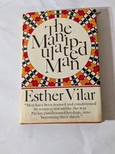 The Manipulated Man by Esther Vilar First Edition (2nd Print) picture