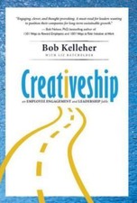 Creativeship: An Employee Engagement and Le- hardcover, 0984532919, Bob Kelleher picture