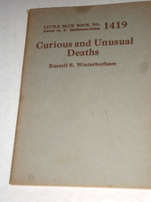 Little Blue Book 1419, CURIOUS AND UNUSUAL DEATHS, print circa 1931 picture