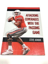Attacking Coverages with the Passing Game by Steve Axman (2007, Trade Paperback) picture