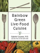 Rainbow Green Live-Food Cuisine - Paperback By Cousens M.D., Gabriel - GOOD picture