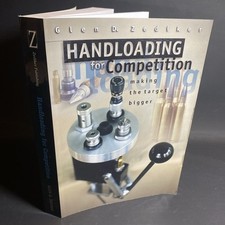 Handloading for Competition Making Target Bigger - Glenn Zediker / FHB picture