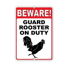 Beware Guard Rooster On Duty Funny Quote Aluminum METAL Sign    picture