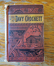 Life of Davy Crockett John E. Potter 1st Ed 1869 picture