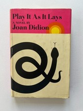 Joan Didion ~ PLAY IT AS IT LAYS ~ 1970 1st Book Club hardcover original format picture