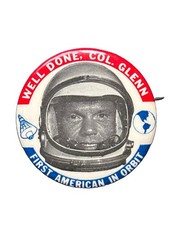 Vintage 1962 Well Done John Glenn 1.75