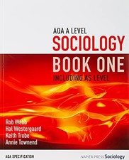 AQA A Level Sociology Book One Including AS Level, Webb, Westergaard, Trobe.. picture