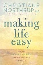 Making Life Easy: How the Divine Inside Can Heal Your Body and Your Life - GOOD picture