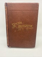 House-Building From a Cottage to a Mansion 1873 C.J. Richardson ~600 Pictures picture