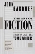 The Art of Fiction: Notes on Craft for Young Writers - Paperback - GOOD picture