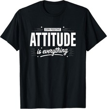 Stay Positive Attitude is Key Inspirational T-Shirt picture