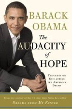 The Audacity of Hope: Thoughts on Reclaiming the American Dream - VERY GOOD picture