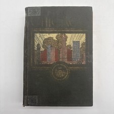 Vintage Book Of Chicago By Robert Shackleton Hardcover 1920 picture