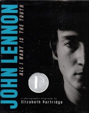 John Lennon: All I Want is the Truth By Partridge, Elizabeth Eli picture