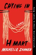 Crying in H Mart: A Memoir - Paperback By Zauner, Michelle - VERY GOOD picture