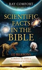 Scientific Facts In The Bible: 100 Reasons To Believe The Bible Is Supern - GOOD picture