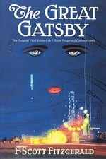 The Great Gatsby: The Original 1925 Edition (A F Scott Fitzgerald C - VERY GOOD picture