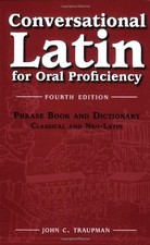 Conversational Latin: For Oral Prof..., John C. Traupma picture