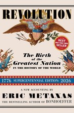 Revolution : The Birth of the Greatest Nation in the History of the World by... picture