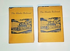 The Alaska Railroad In Pictures 1914–1964 • Signed Limited Edition • Numbered 39 picture