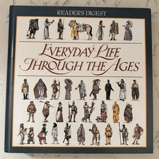 Everyday Life Through the Ages 1992 Readers Digest Hardcover Book picture