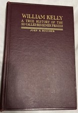 1924 William Kelly True History Bessemer Process John N Boucher Antique Book picture