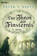 Der Thron der Finsternis: Roman by Peter V. Brett - Paperback 2015 - GOOD picture