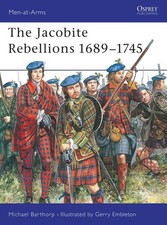 The Jacobite Rebellions 1689-1745 (..., Michael Barthor picture