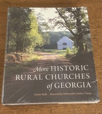 More Historic Rural Churches of Georgia by Sonny Seals (Hardcover) - New In Wrap picture